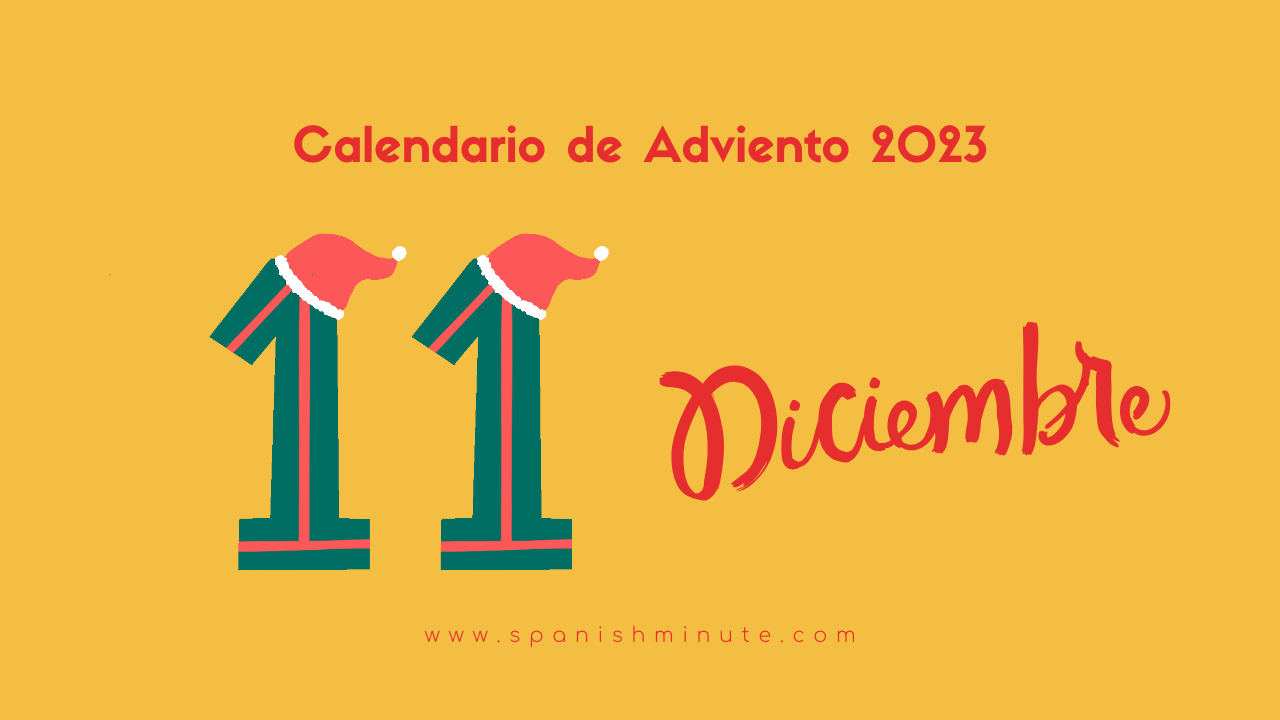 En este momento estás viendo Calendario de Adviento 2023 para aprender español. Día 11 de diciembre. Películas de Navidad españolas.