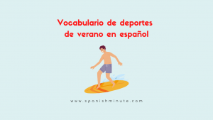 Read more about the article Vocabulario de deportes de verano en español