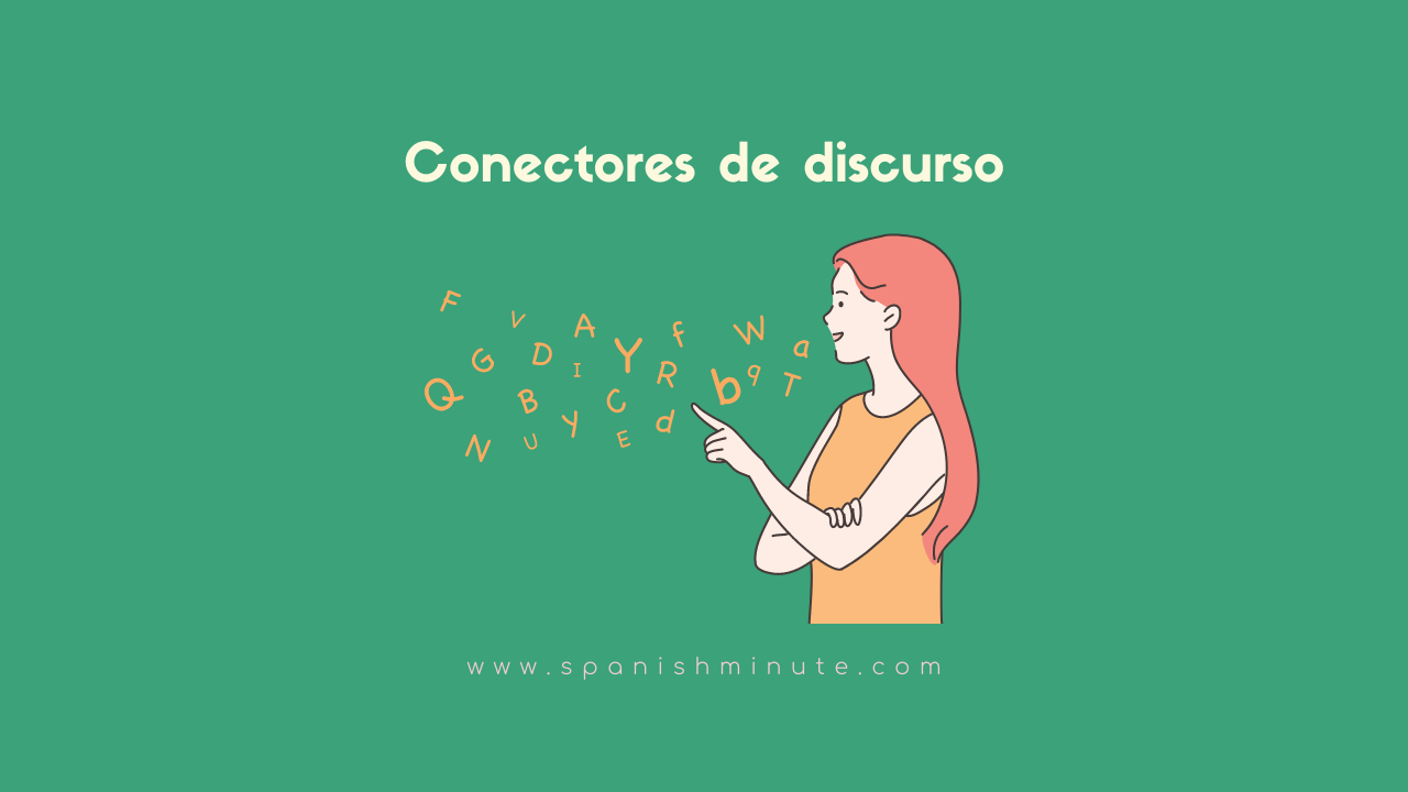 Read more about the article Conectores de discurso en español