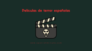Películas de terror para aprender español