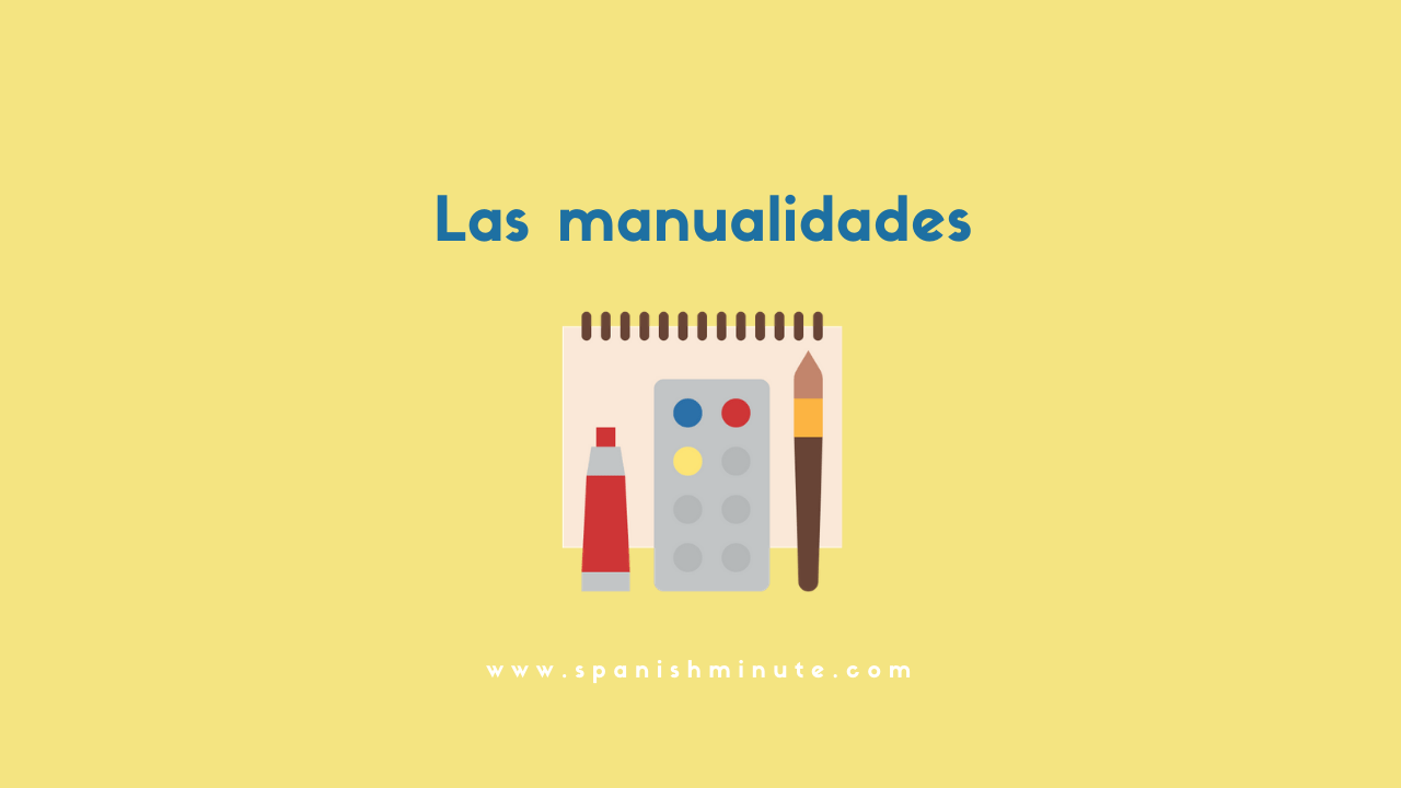 Вы сейчас просматриваете Vocabulario de manualidades en español