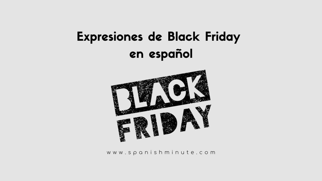 You are currently viewing Expresiones de Black Friday en español