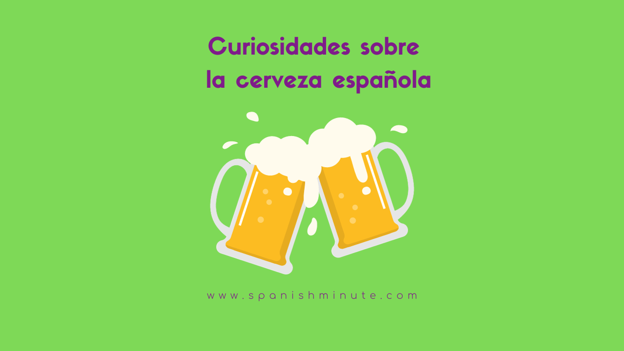 Sie betrachten gerade Curiosidades sobre la cerveza española