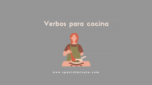 Read more about the article Verbos para cocinar en español