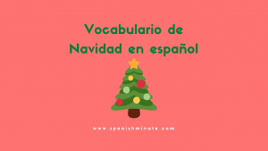 Read more about the article Vocabulario de Navidad en español