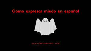 Подробнее о статье Verbo «dar miedo» en español