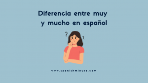 Lire la suite à propos de l’article Diferencia entre muy y mucho en español