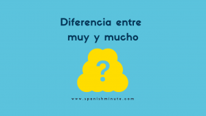 Подробнее о статье ¿Cuándo se utiliza muy o mucho?