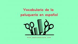 Детальніше про статтю Vocabulario de la peluquería en español