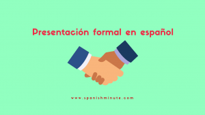 Mehr über den Artikel erfahren Presentación formal en español