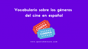 Детальніше про статтю Vocabulario sobre los géneros del cine en español