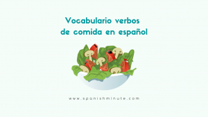 Spanish vocabulary food